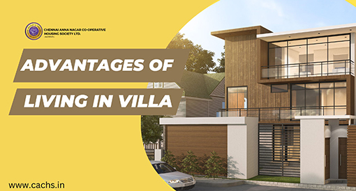 Advantages of living in Villa